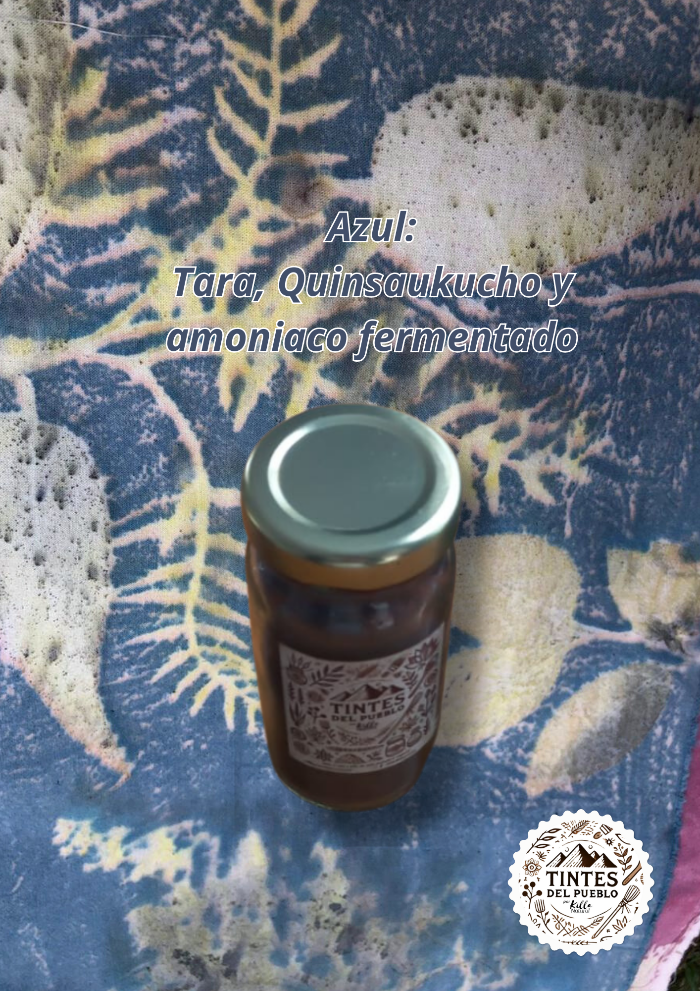 Tintes del Pueblo – 100% Natural Blue Dye